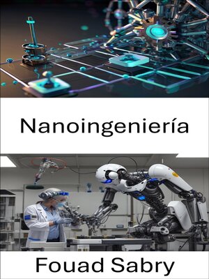 cover image of Nanoingeniería